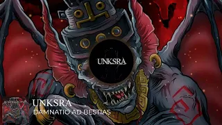 UNKSRA - Damnatio Ad Bestias