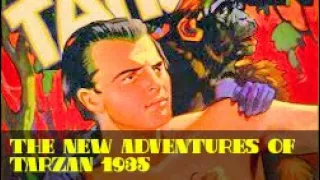 The New Adventures of Tarzan (11 Deaths Fireworks) 1935