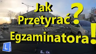 Jak przetyrać Egzaminatora Prawa Jazdy?