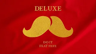 Deluxe - Do it feat. Féfé (still image)