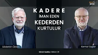 Kadere İman Eden Kederden Kurtulur | Gönül Sadası