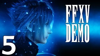 Final Fantasy XV Demo Walkthrough - Part 5 - The 1st Summon - Episode Duscae (PS4)