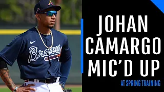 Mic'd Up: Johan Camargo at 2020 Braves spring training