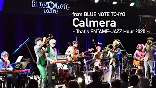 "Calmera - That’s ENTAME-JAZZ Hour 2020 -" BLUE NOTE TOKYO Interview & Live Streaming 2020