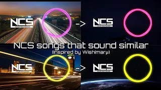 NCS songs that sound similar (Inspired by Wishimarµ)