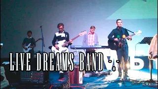 Группа LIVE DREAMS