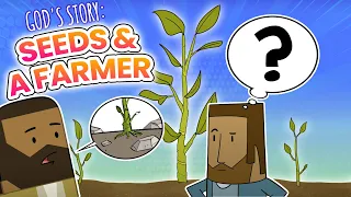God's Story : Seeds and a Farmer