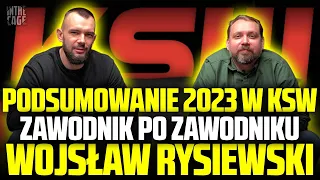 Wojsław RYSIEWSKI - PODSUMOWANIE 2023 W KSW | Kto ma kontrakt? | Kto poza KSW? | Kto w turnieju?