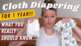 I wish I knew! | Cloth diapering one year review.