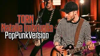 Torn (Natalie Imbruglia) | Pop-Punk Cover