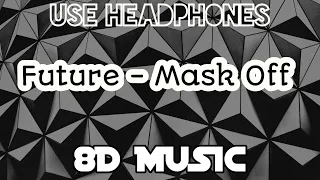 Future - Mask Off (Aesthetic Remix) (8D Audio) | 8D Music