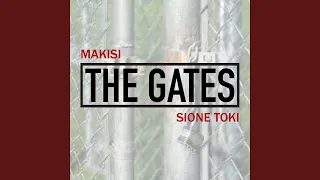 The Gates (feat. Sione Toki)