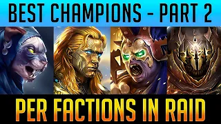 THE BEST CHAMPIONS IN EVERY FACTION PT 2! | Raid: Shadow Legends