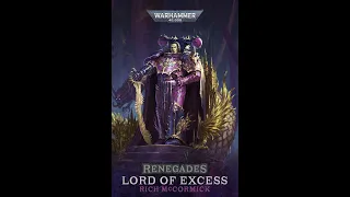 Отступники: Повелитель Излишеств (Renegades: Lord of Excess ) ● Часть 6 ● Warhammer 40000