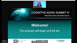 Cognitive Aging Summit IV (CAS IV) Day 2