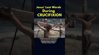 Jesus' Last Words During CRUCIFIXION 🙏 #shorts #youtube #lastwords  #catholic #trustingod #jesus