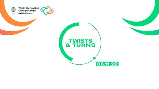 Twists & Turns – 2022 ART Worlds – Apparatus Finals Day 2