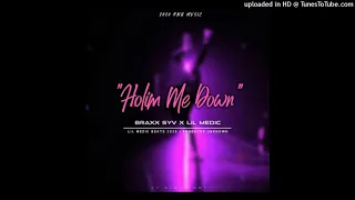 Holim mi down (2020 PNG MUSIC)- Braxx syv x Lil medic @Lil medic beats