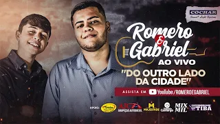 Romero e Gabriel - Do Outro Lado Da Cidade - DVD Ao Vivo