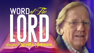 Word of the Lord | Neville Johnson | Episode 33