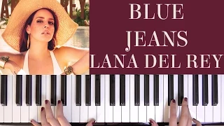 HOW TO PLAY: BLUE JEANS - LANA DEL REY