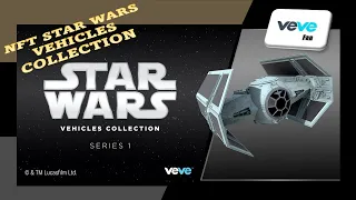 VEVE NFTs STAR WARS VEHICLES COLLECTION !!!