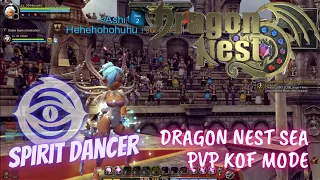 Friendly Match Using Spirit Dancer ~ Dragon Nest SEA PVP KOF Mode