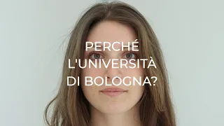 Perché l'Università di Bologna?