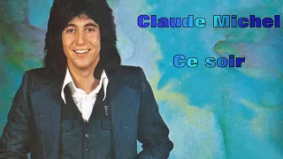 Ce soir - Claude Michel (1975)