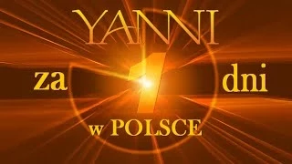 Tylko 24 godziny do koncertu Yanni w Polsce, Warszawa