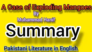 A Case of Exploding Mangoes|| Summary in Urdu/Hindi || Muhammad Hanif