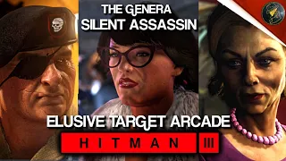 HITMAN 3 | Elusive Target Arcade | The Genera | Level 1-3 | Silent Assassin | Default Loadout