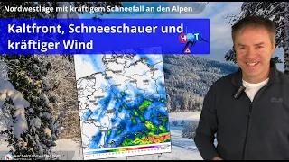 Nordwestlage vorübergehend mit Schneeschauern und Wind - Alpen kräftige Schneefälle