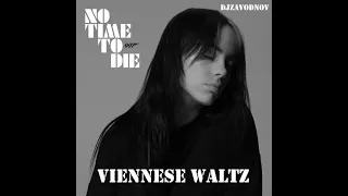 No Time To Die - Viennese Waltz (58bpm)