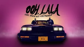 Run The Jewels ft. Greg Nice & DJ Premier - "Ooh LA LA" (Audio | 2020)