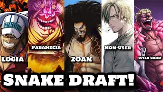 One Piece SNAKE DRAFT! We MUST choose 1 Logia, Paramecia, Zoan, Non User & Wild Card!