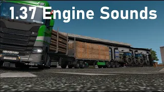 ETS2 - 1.37 All Engine Sounds [HQ-4K]