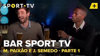 BAR SPORT TV - Miguel Paixão e José Semedo - Parte 1