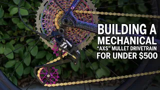 How to make a Mechanical "Axs Eagle" Mullet Drivetrain for Under $500