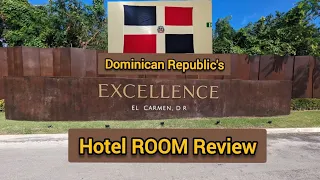 DOMINICAN REPUBLIC's 5⭐ Excellence El Carmen's ADULTS only ALL-INCL Lux Res ROOM Review (Dec 2023)