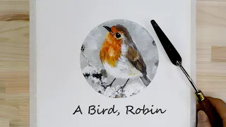 Easy Art ｜ Snowy winter forest ｜ A bird, Robin ｜ Acrylic Painting #17 ｜ Relaxing ｜Satisfying ASMR