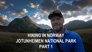 HIKING IN NORWAY - JOTUNHEIMEN NATIONAL PARK - PART 1