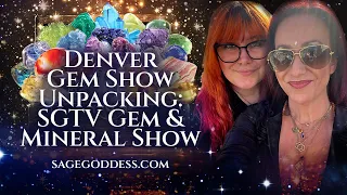 Denver Gem Show Unpacking: SGTV Live Gem & Mineral Show