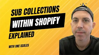 Shopify Sub Collections Explained