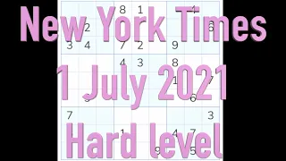 Sudoku solution – New York Times 1 July 2021 Hard level