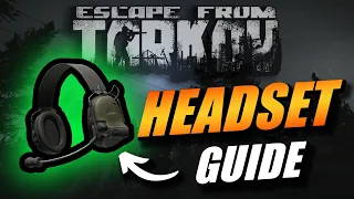 SIMPLE HEADSET GUIDE | ESCAPE FROM TARKOV