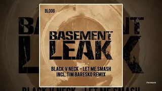 Black V Neck - Let Me Smash (Tim Baresko Remix)