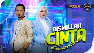 BISMILLAH CINTA - Difarina Indra Adella Ft. Fendik Adella - OM ADELLA