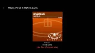 Brad Slims - Like This (Original Mix)
