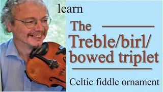 bowed triplet (treble/birl)